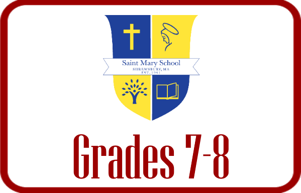 Saint Mary Grades 7-8 Saint Mary Grades 7-8