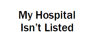 My Hospital Isn't Listed